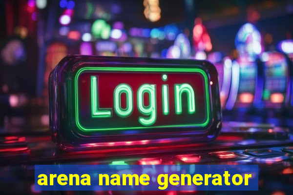 arena name generator